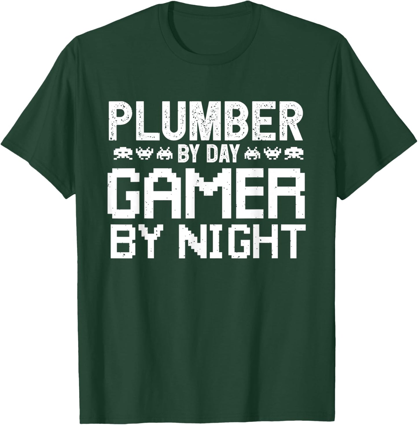 Plumber by day Gamer by Night for Gaming Architect T-Shirt - T-Shirt | Forest