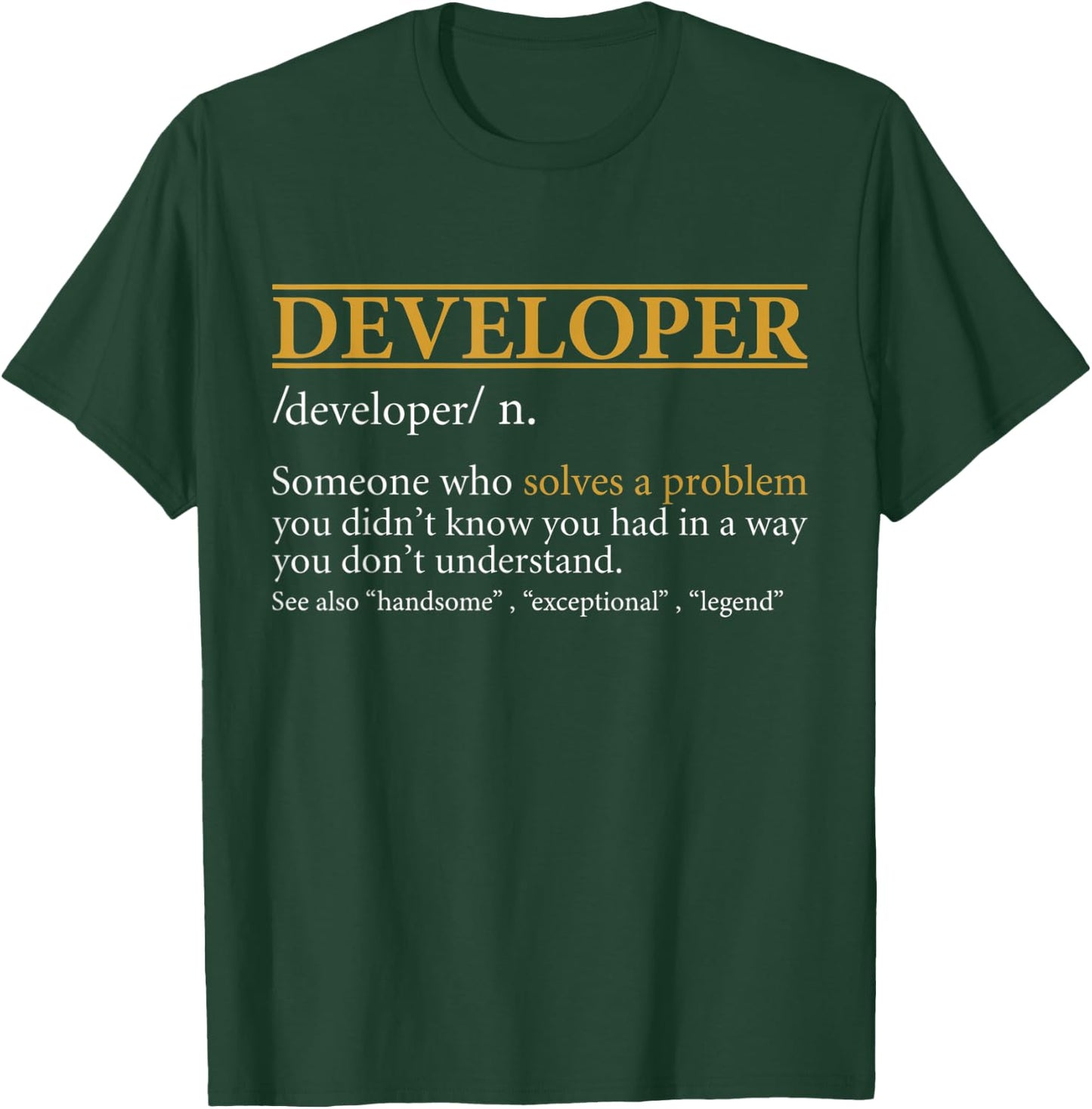 Funny DEVELOPER definition Birthday or Christmas Gift T-Shirt - T-Shirt | Forest