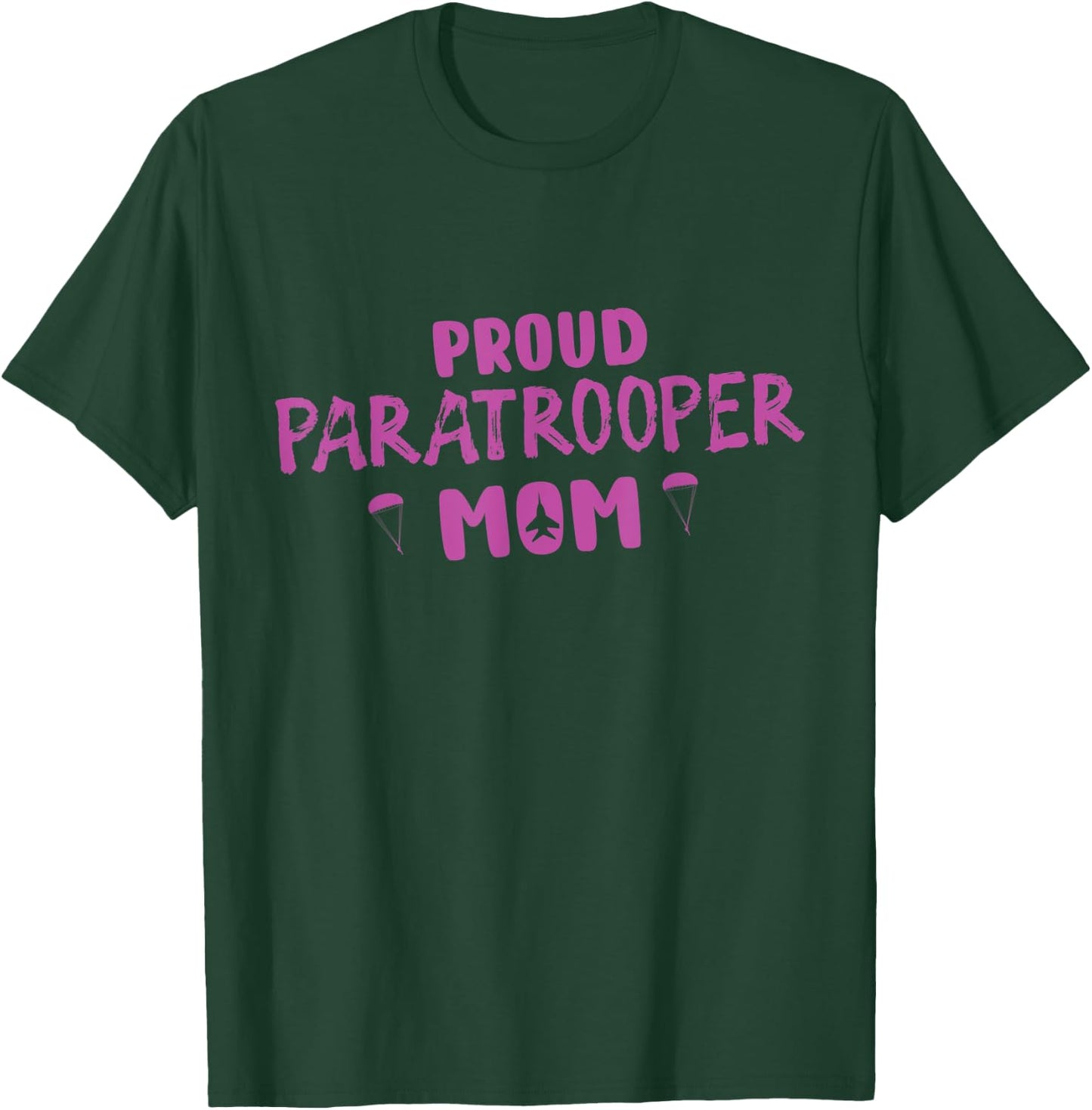 Proud Paratrooper Mom Airborne Army T-Shirt - T-Shirt | Forest