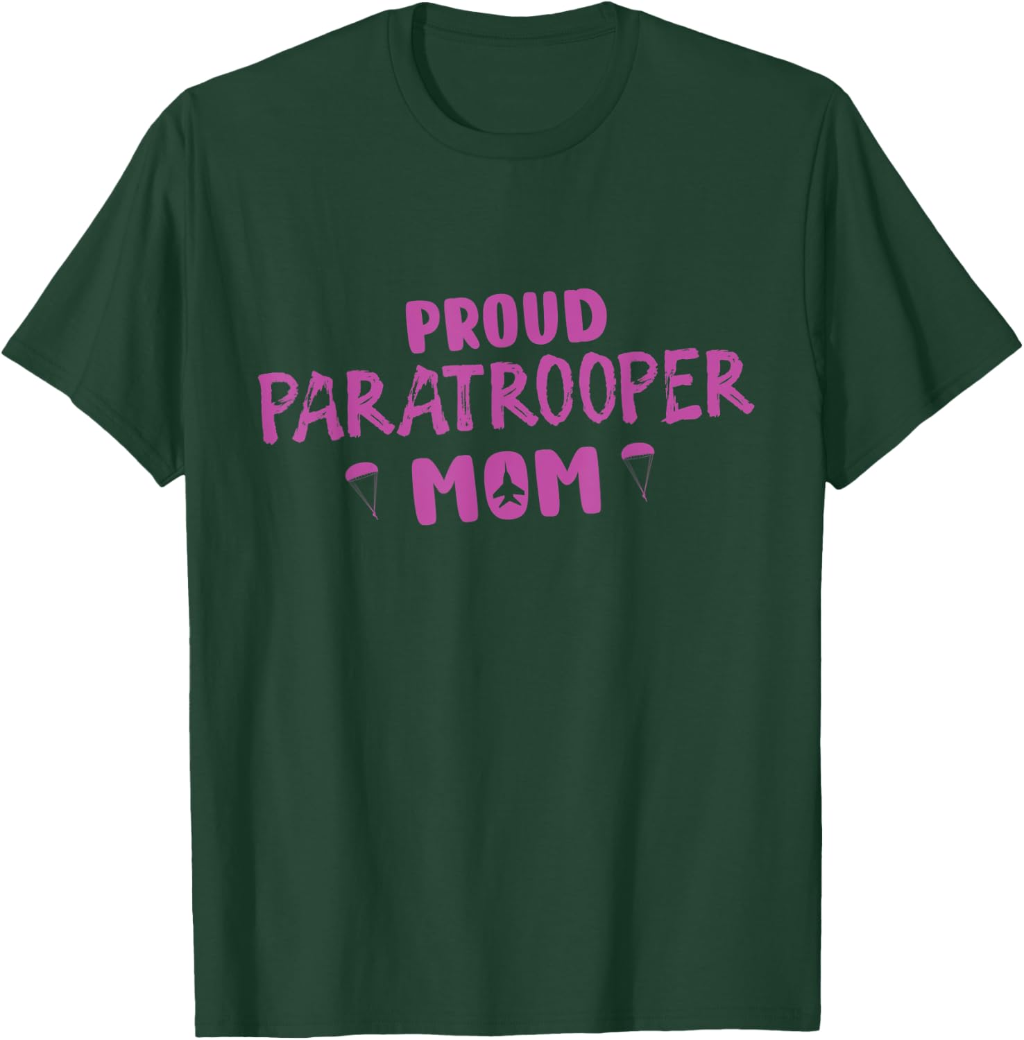 Proud Paratrooper Mom Airborne Army T-Shirt - T-Shirt | Forest