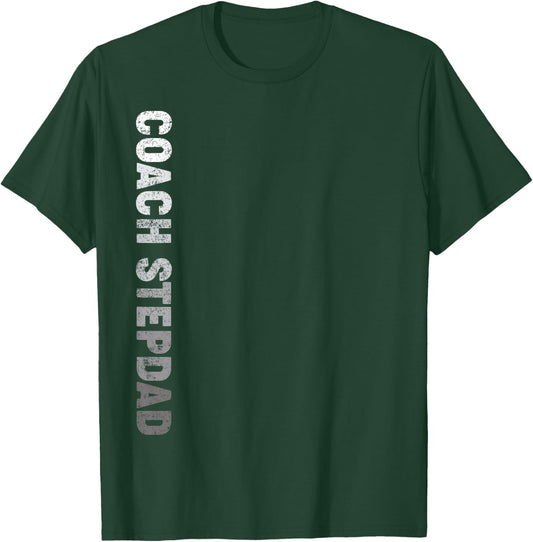 Funny Sports Lover Coach Stepdad Father's Day T-Shirt - T-Shirt | Forest