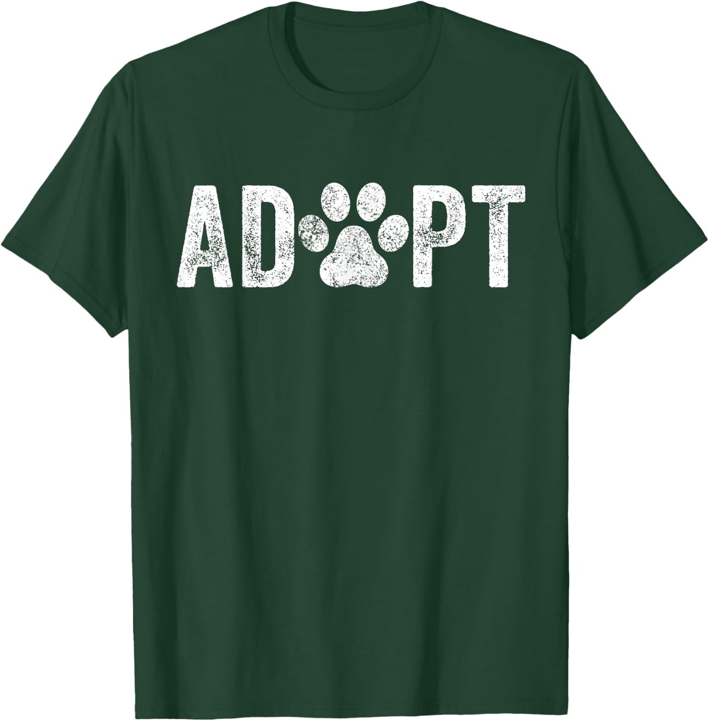 Adopt Dog Cat Pet Rescue Animal Adoption Funny Vintage T-Shirt - T-Shirt | Forest