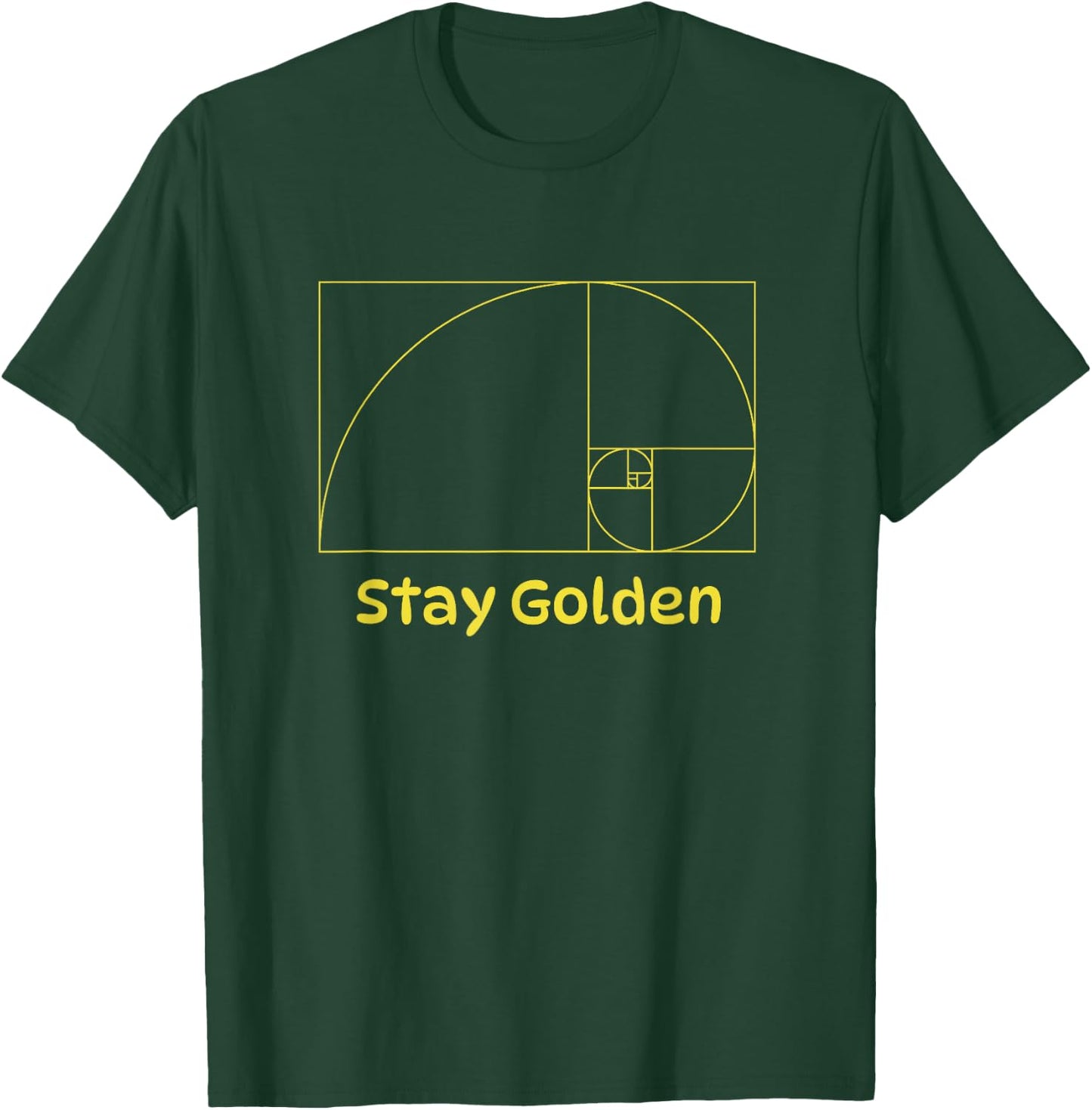 Golden Ratio Fibonacci Spiral Color Art Stay Golden T-Shirt - T-Shirt | Forest
