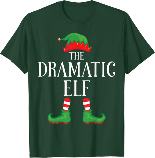 Dramatic Elf Matching Group Xmas Funny Family Christmas T-Shirt - T-Shirt | Forest