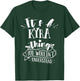 It's A Kyra Thing You Wouldn't Understand Family Name T-Shirt - T-Shirt | Forest