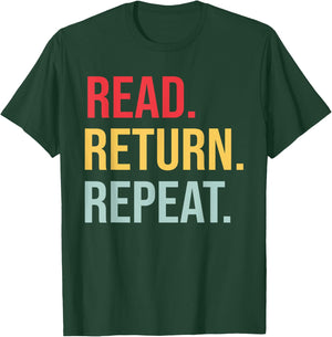 Book Lover, Read Return Repeat, Reading Teacher Women T-Shirt - T-Shirt | Forest