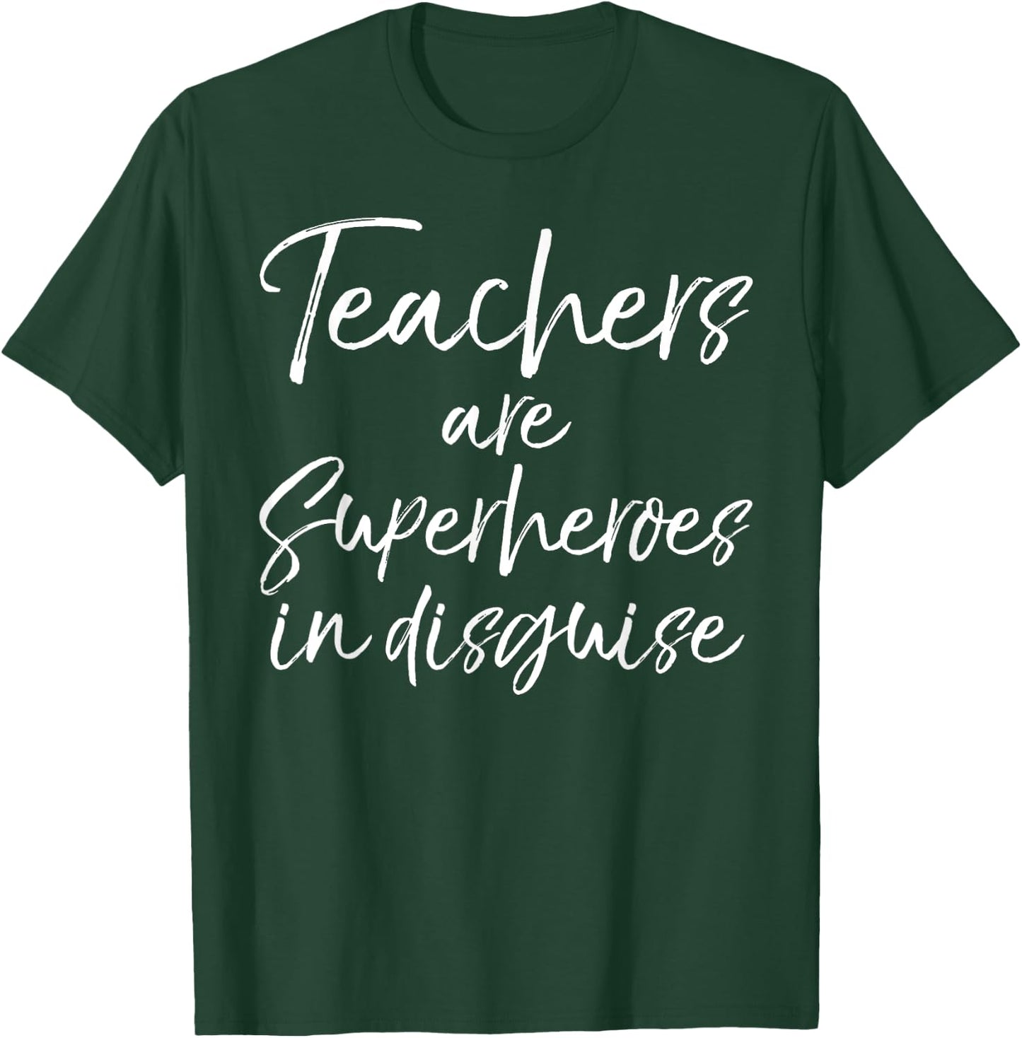 Teachers are Superheroes in Disguise Shirt Super Hero Gift Men Women Kids T-Shirt - T-Shirt | Forest