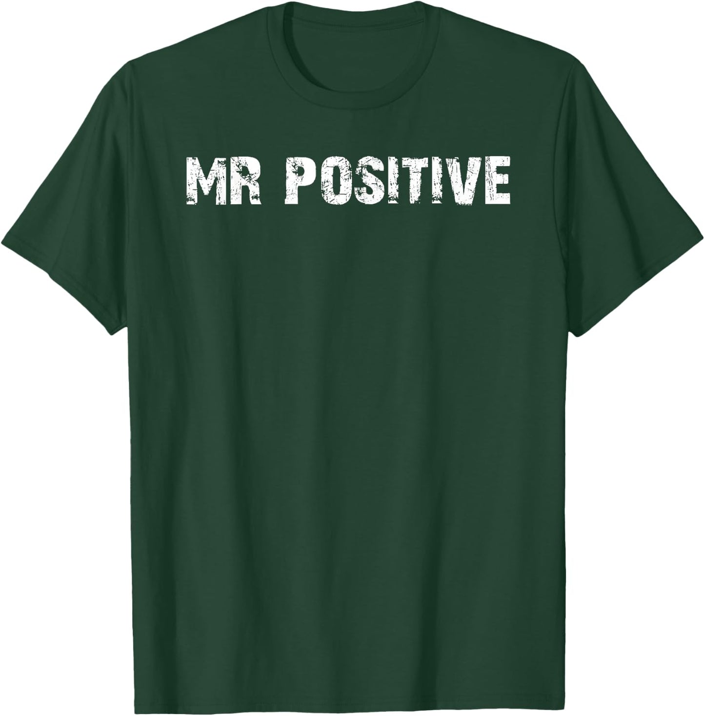 Mister MR Positive T-Shirt - T-Shirt | Forest