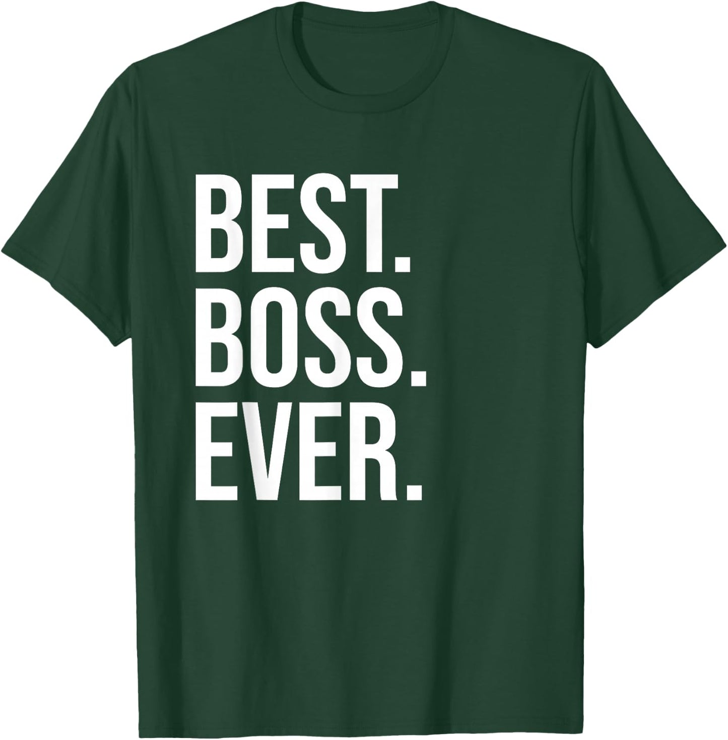 Best Boss Ever Shirt ,Best Boss T Shirts,Best Boss T-Shirt - T-Shirt | Forest