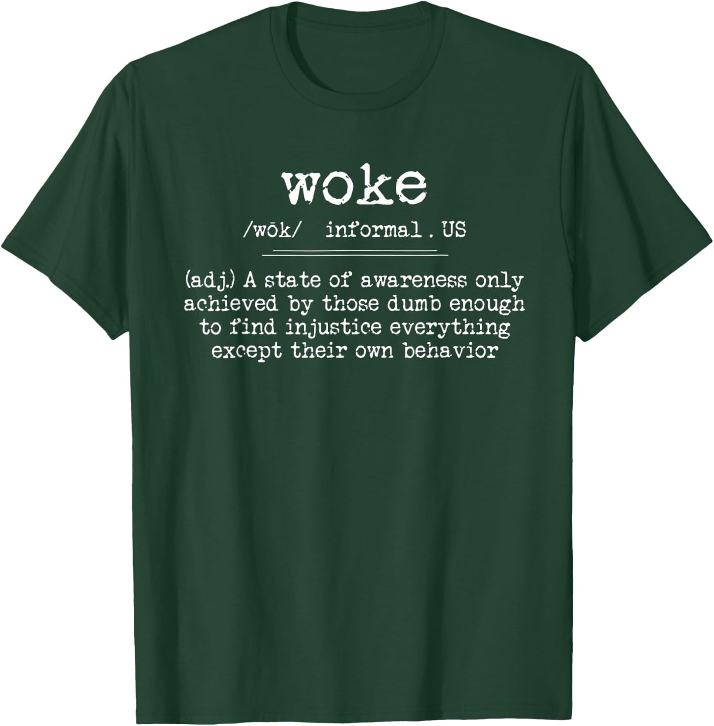 Woke Definition A State Of Awareness T-Shirt - T-Shirt | Forest