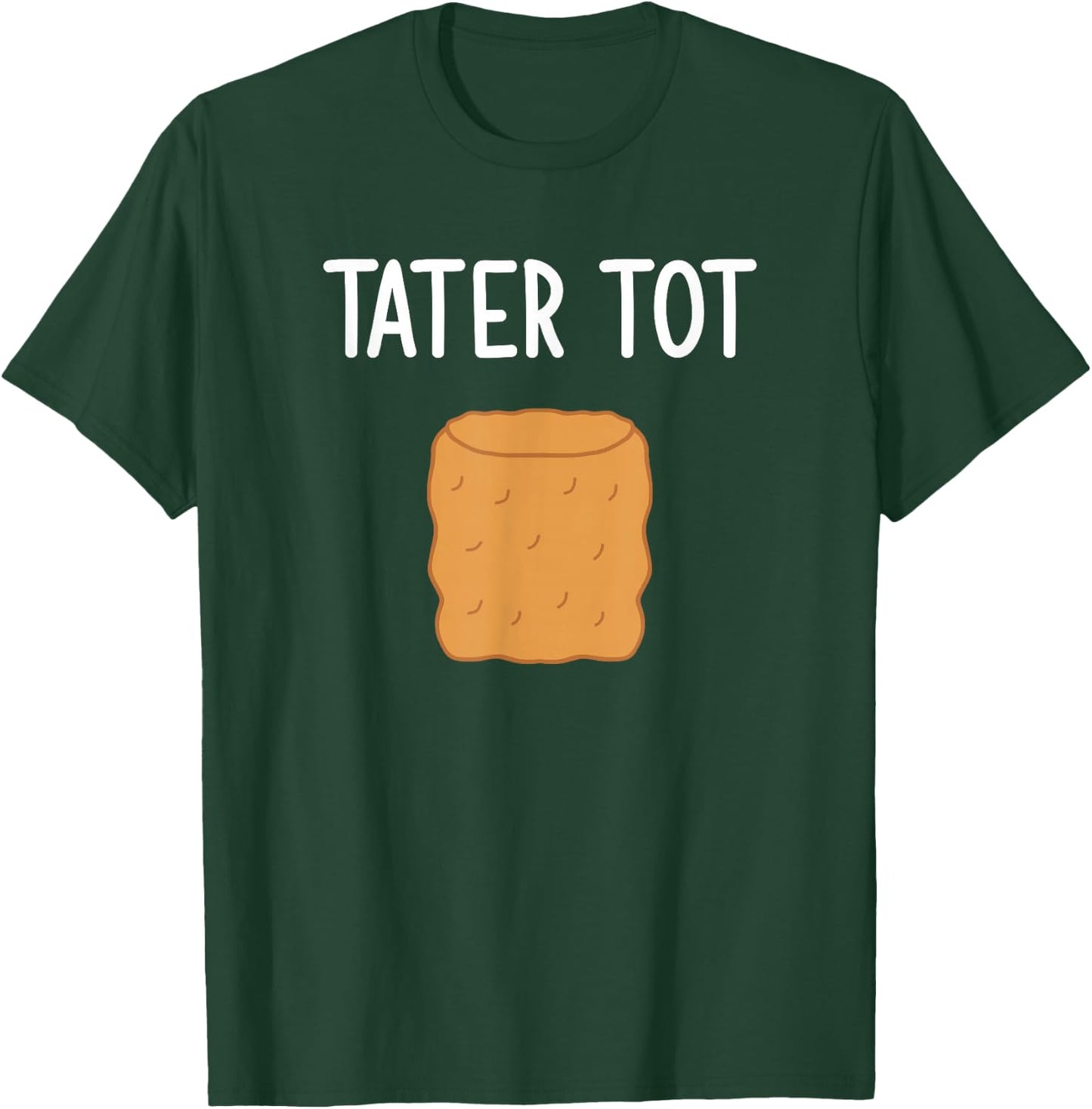 Tater Tot, Funny, Jokes, Sarcastic T-Shirt - T-Shirt | Forest