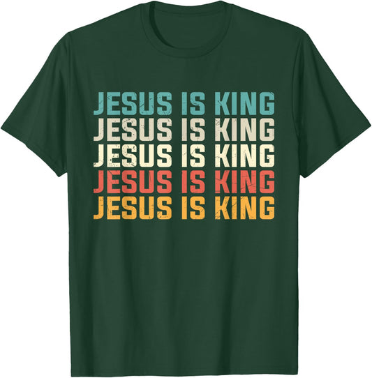 Jesus Is King Vintage Retro Jesus Christ Christian Church T-Shirt - T-Shirt | Forest
