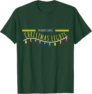 Christmas Gift Design - My Favorite Color Is Xmas Lights T-Shirt - T-Shirt | Forest