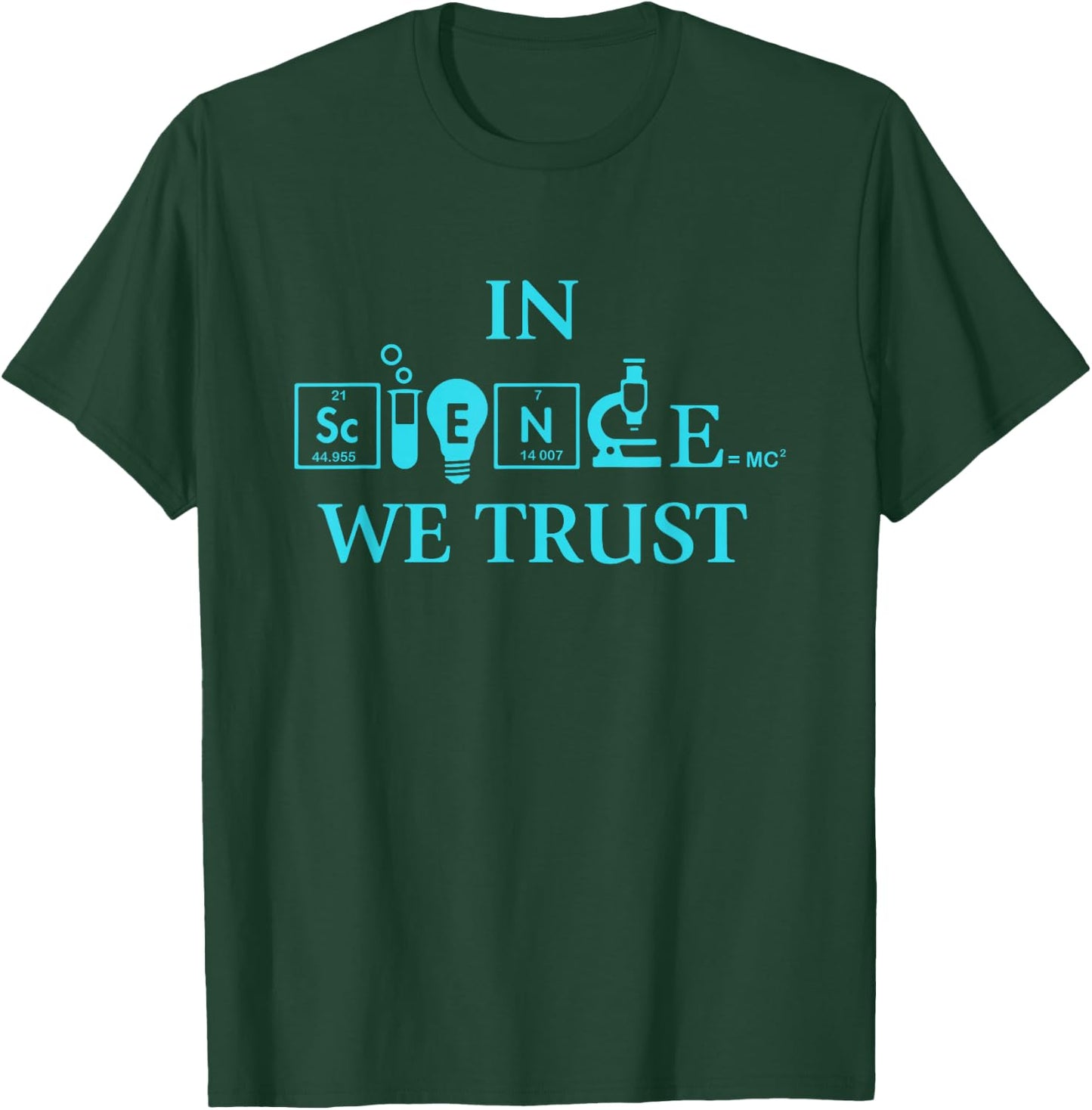 Funny Science In Science We Trust Scientists March T-Shirt - T-Shirt | Forest