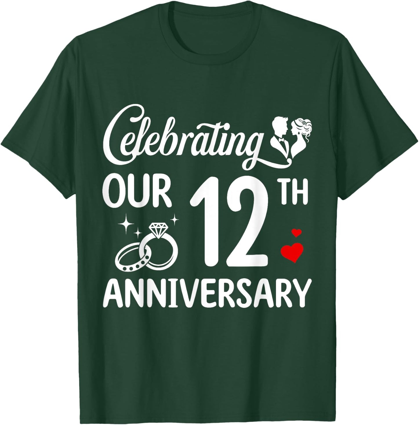Celebrating Our 12th Wedding Anniversary Marriage 12 Years T-Shirt - T-Shirt | Forest