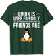 Linux is User Friendly Just Very Picky Who It's Friends are T-Shirt - T-Shirt | Forest