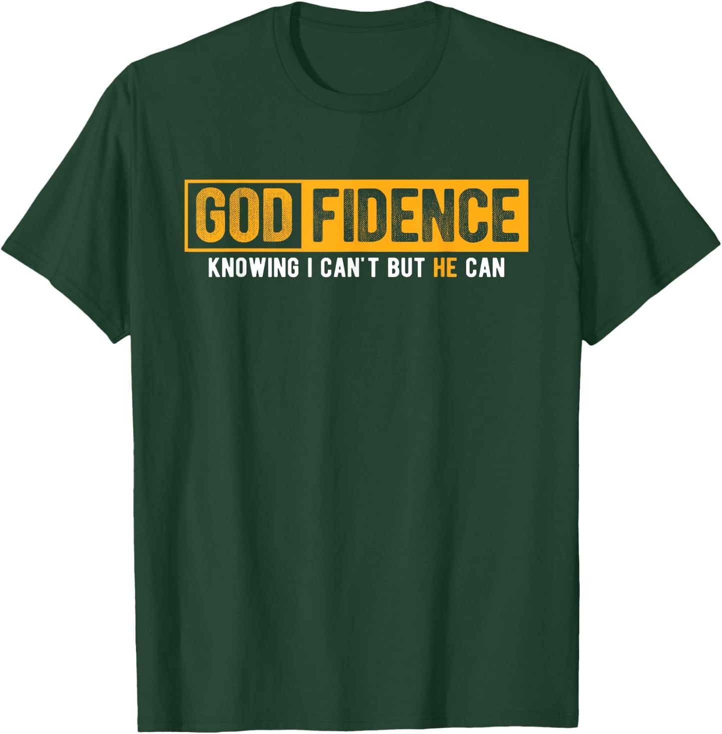 Knowing I Can't But He Can Christian Religious Jesus T-Shirt - T-Shirt | Forest