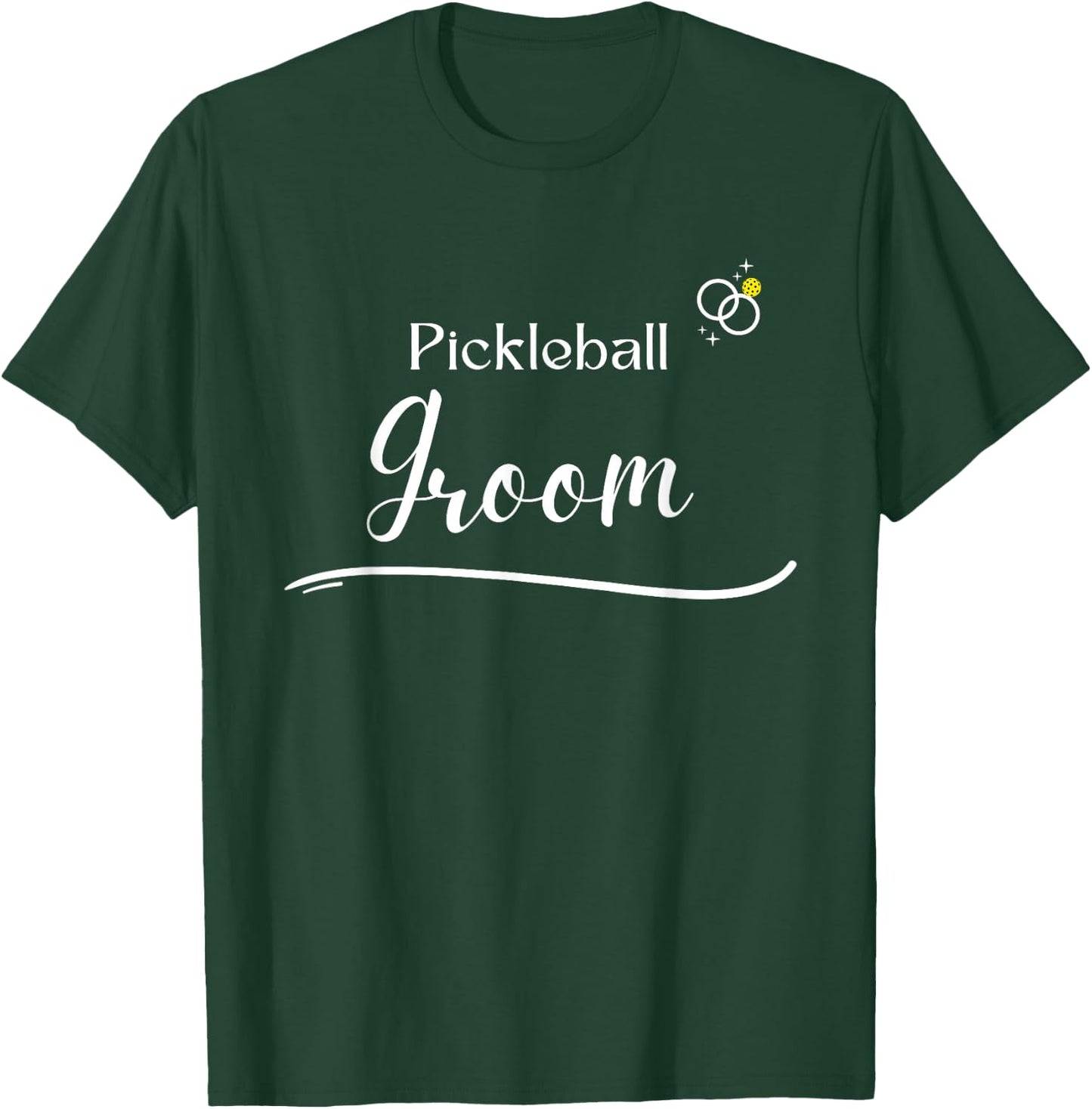 Pickleball Groom - Couple Dating Wedding - Pickleball Groom T-Shirt - T-Shirt | Forest