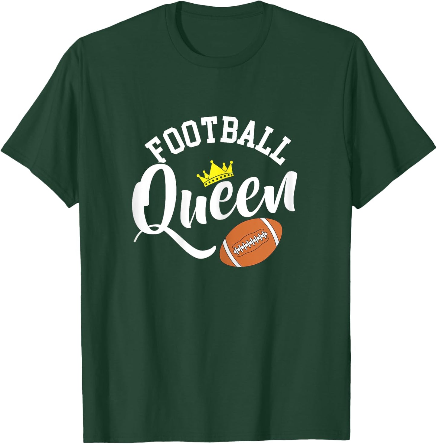 Football Queen - American Football Season Party T-Shirt - T-Shirt | Forest