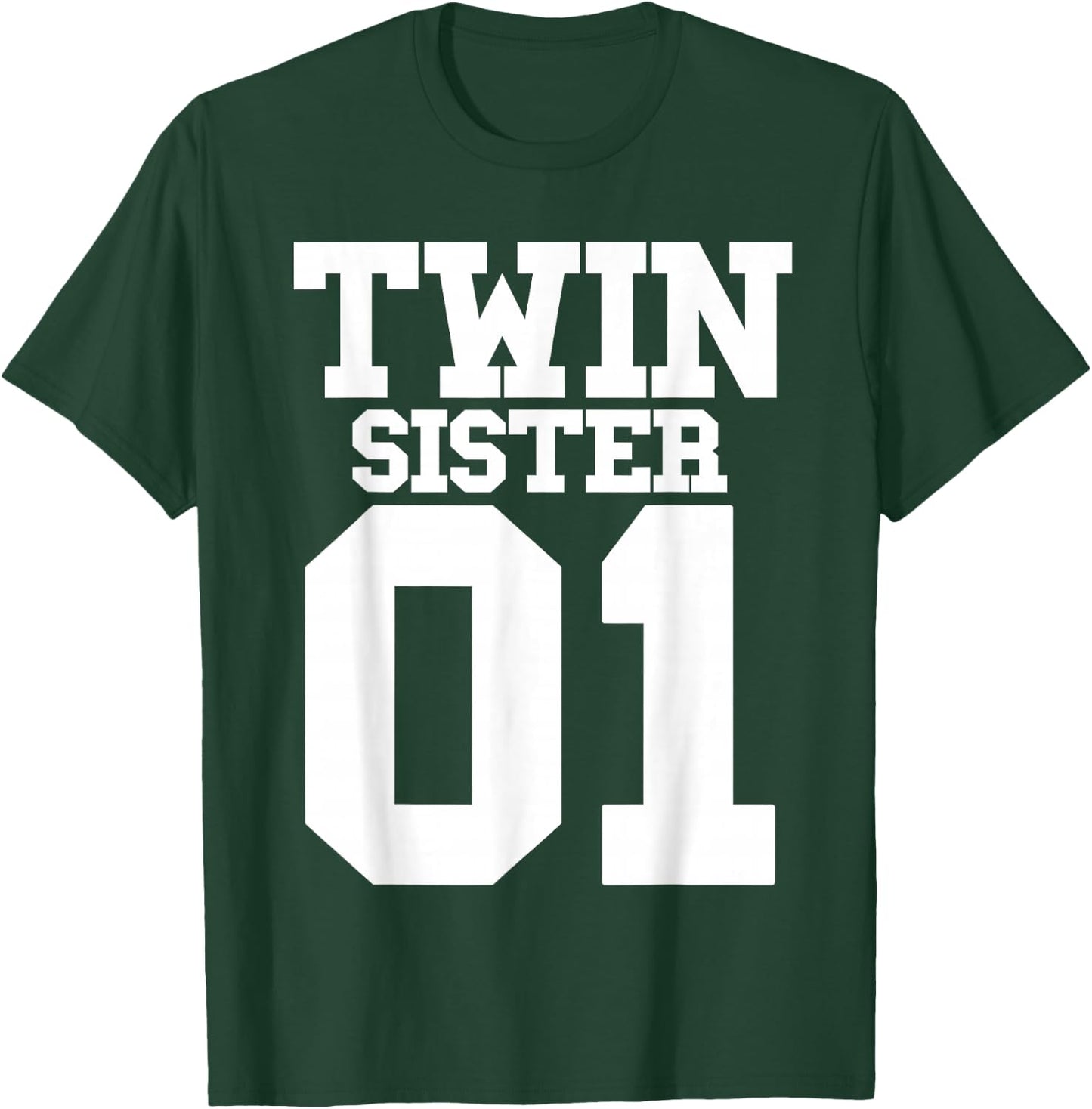 Twin Sister Number One For The Number 1 Of Twins Girl Women T-Shirt - T-Shirt | Forest