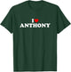I Love Anthony - Heart T-Shirt - T-Shirt | Forest