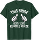 This Bride Needs Some Rumple Minze Funny Bachelorette Party T-Shirt - T-Shirt | Forest