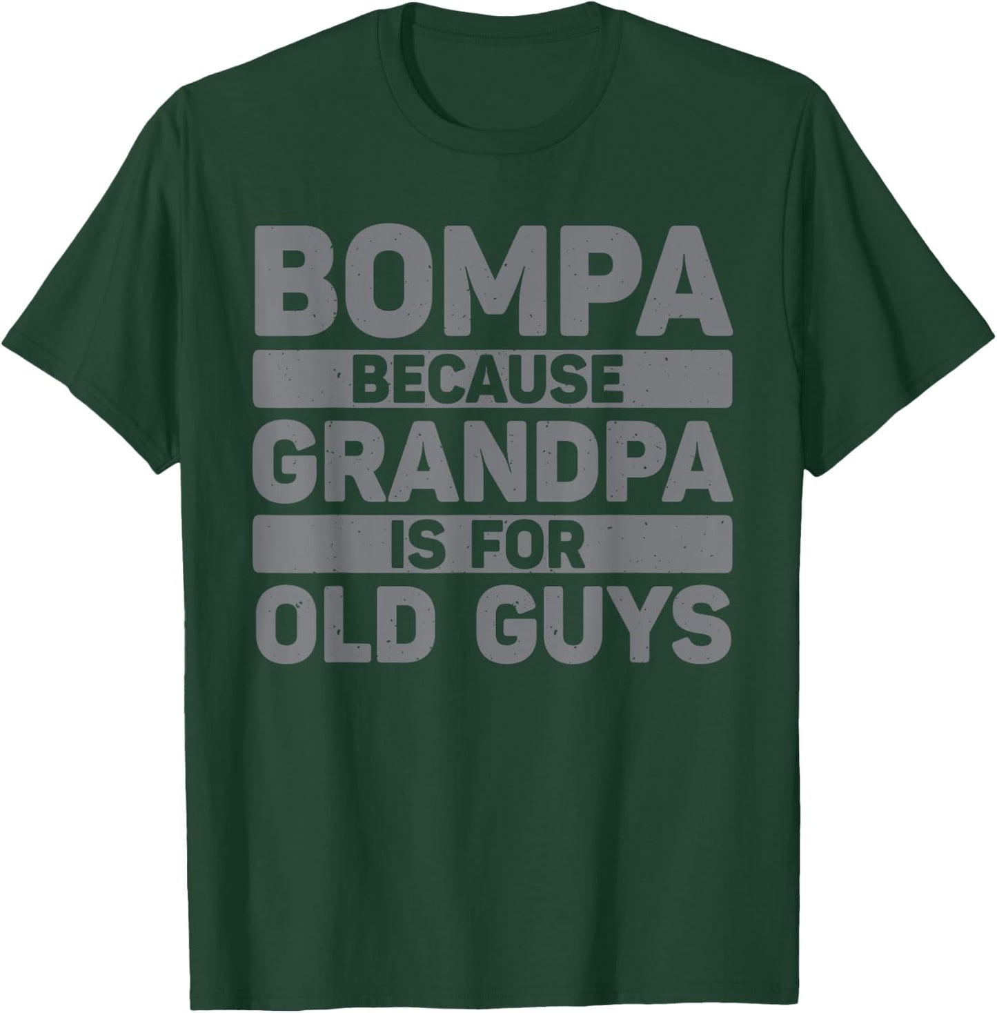 Bompa Design For Grandpa From Grandkids Father's Day Bompa T-Shirt - T-Shirt | Forest