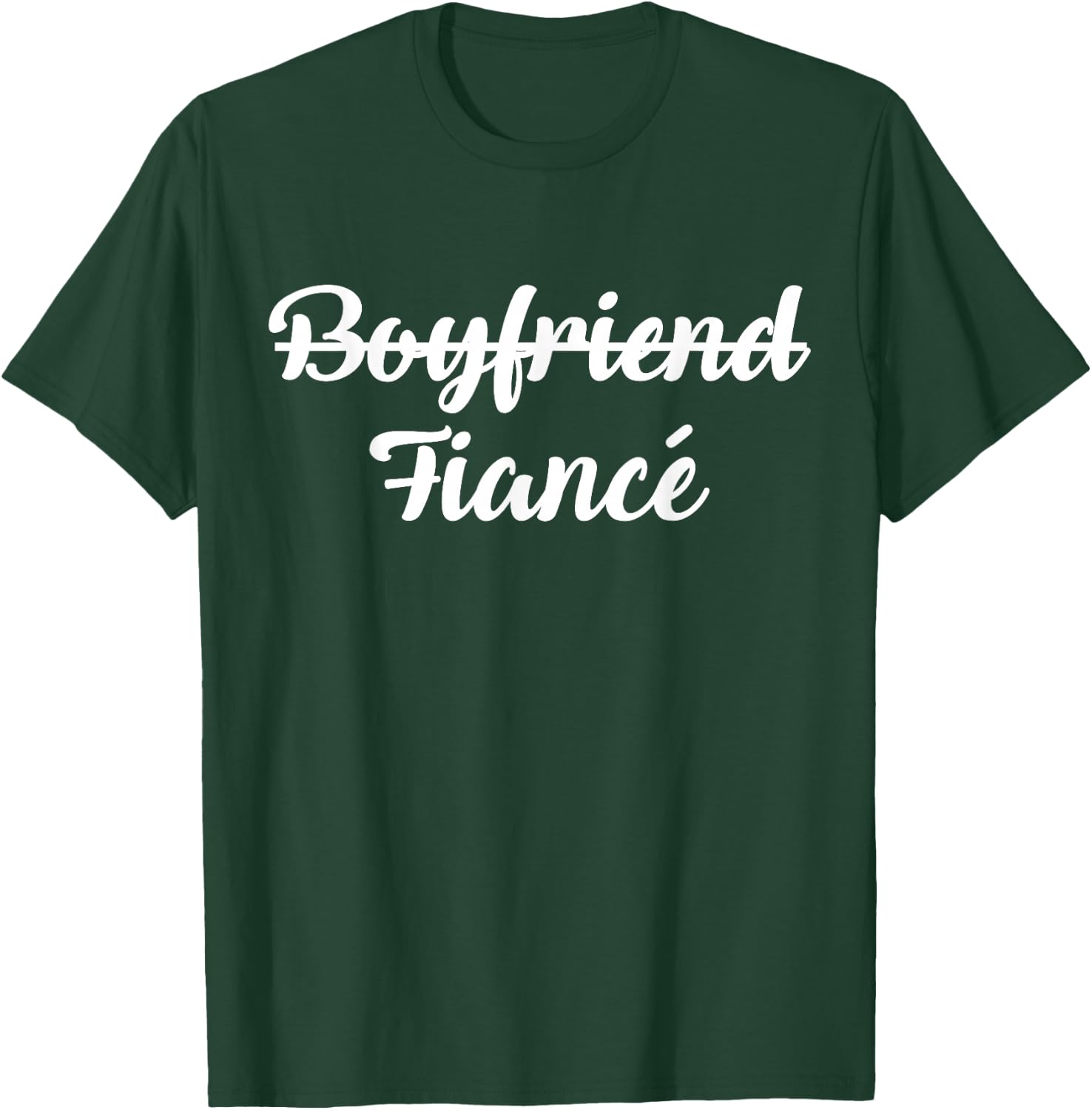 Boyfriend Fiance Engagement Gift T-Shirt - T-Shirt | Forest