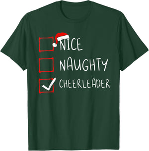 Nice Naughty Cheerleader List Christmas Santa Claus T-Shirt - T-Shirt | Forest