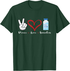 Peace Love and Insulin, Type 1 Diabetes T-Shirt - T-Shirt | Forest