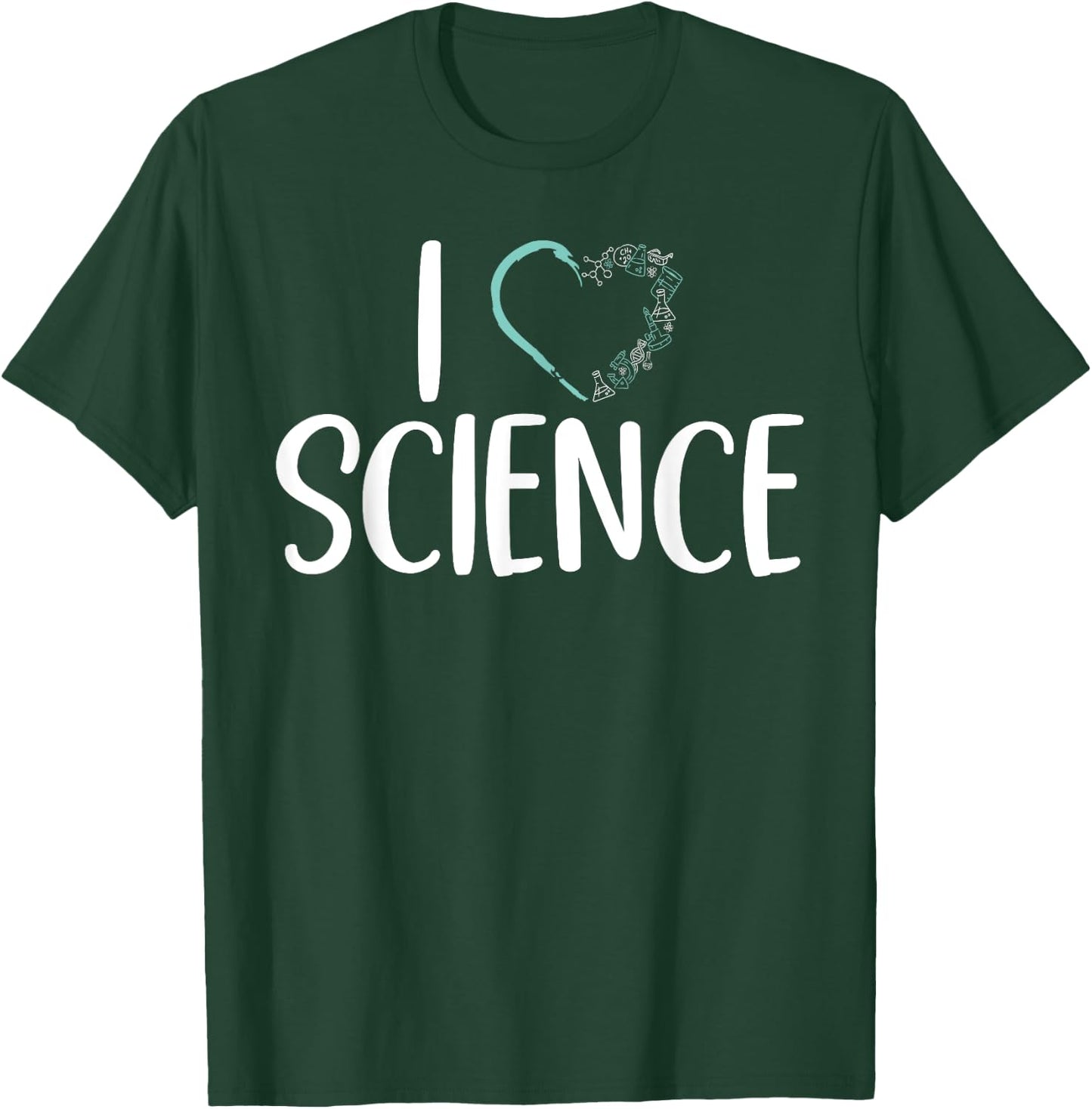 I love Science Scientist T-Shirt - T-Shirt | Forest