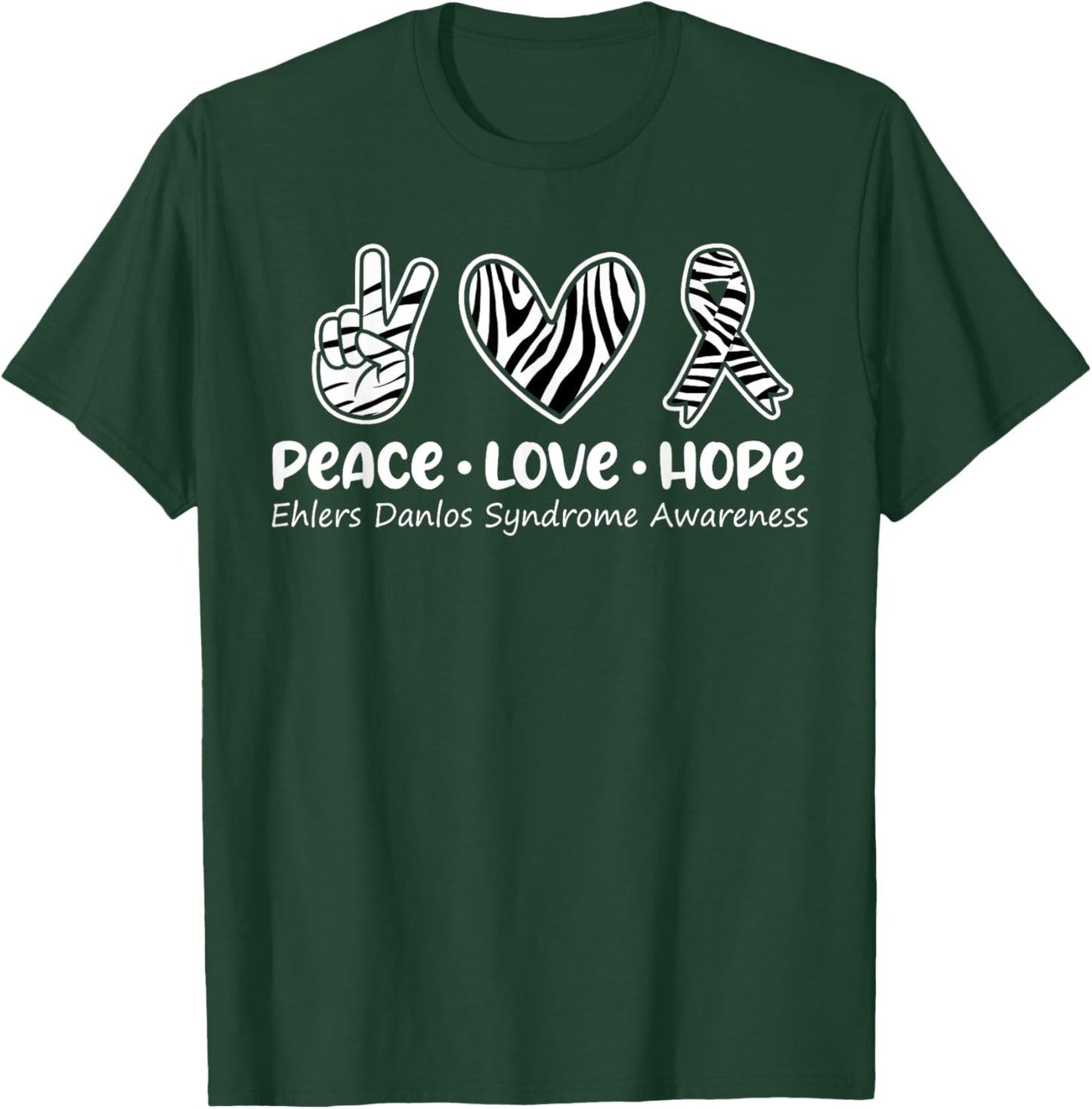 Peace Love Hope T Shirt Ehlers Danlos Awareness EDS Warrior T-Shirt - T-Shirt | Forest