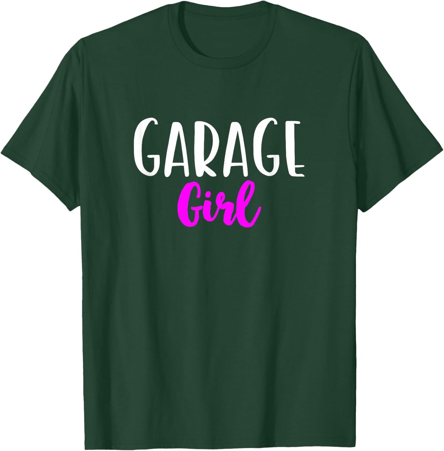 Garage Girl Mechanic Women Funny Cute T-Shirt - T-Shirt | Forest