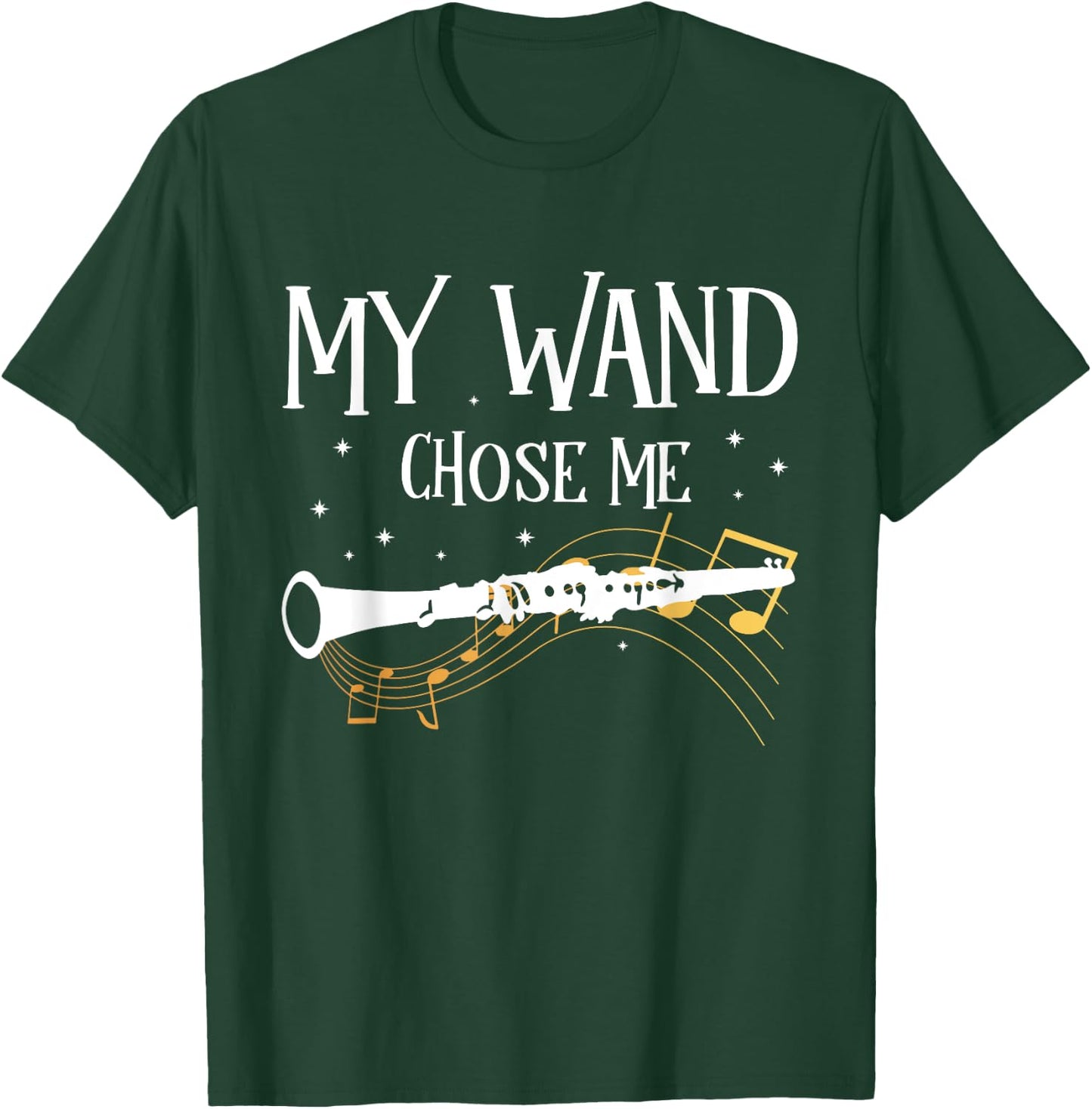 MY Wand Chose Me Clarinet T-Shirt - T-Shirt | Forest
