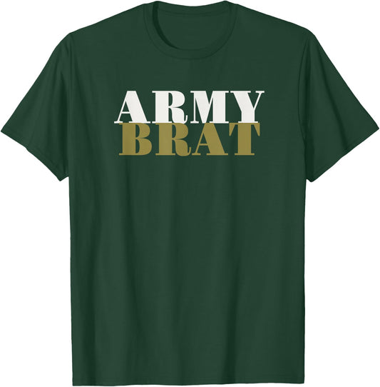 Proud US Army Brat Military Shirt , Women and Kids T-Shirt - T-Shirt | Forest