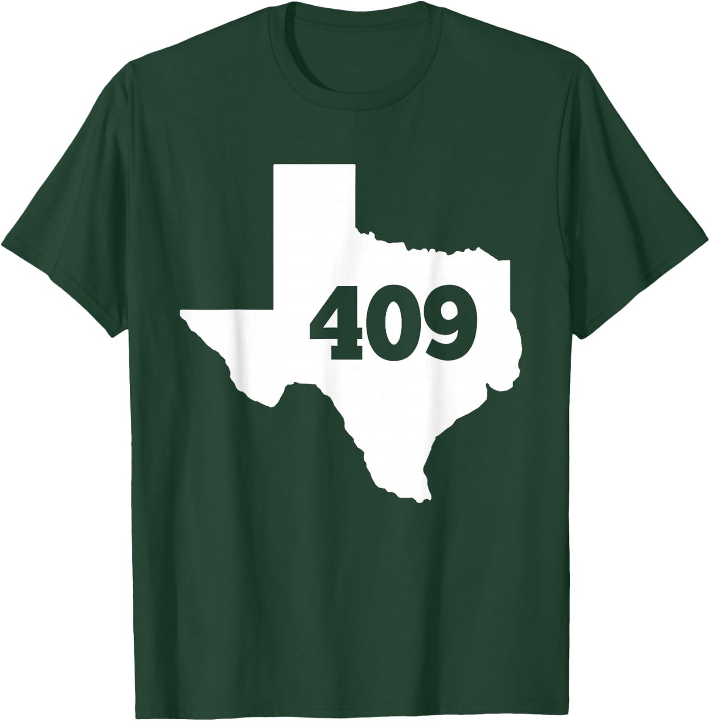 Texas 409 Area Code T-Shirt - T-Shirt | Forest