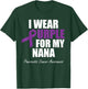Pancreatic Cancer Awareness I Wear Purple For My Nana T-Shirt - T-Shirt | Forest