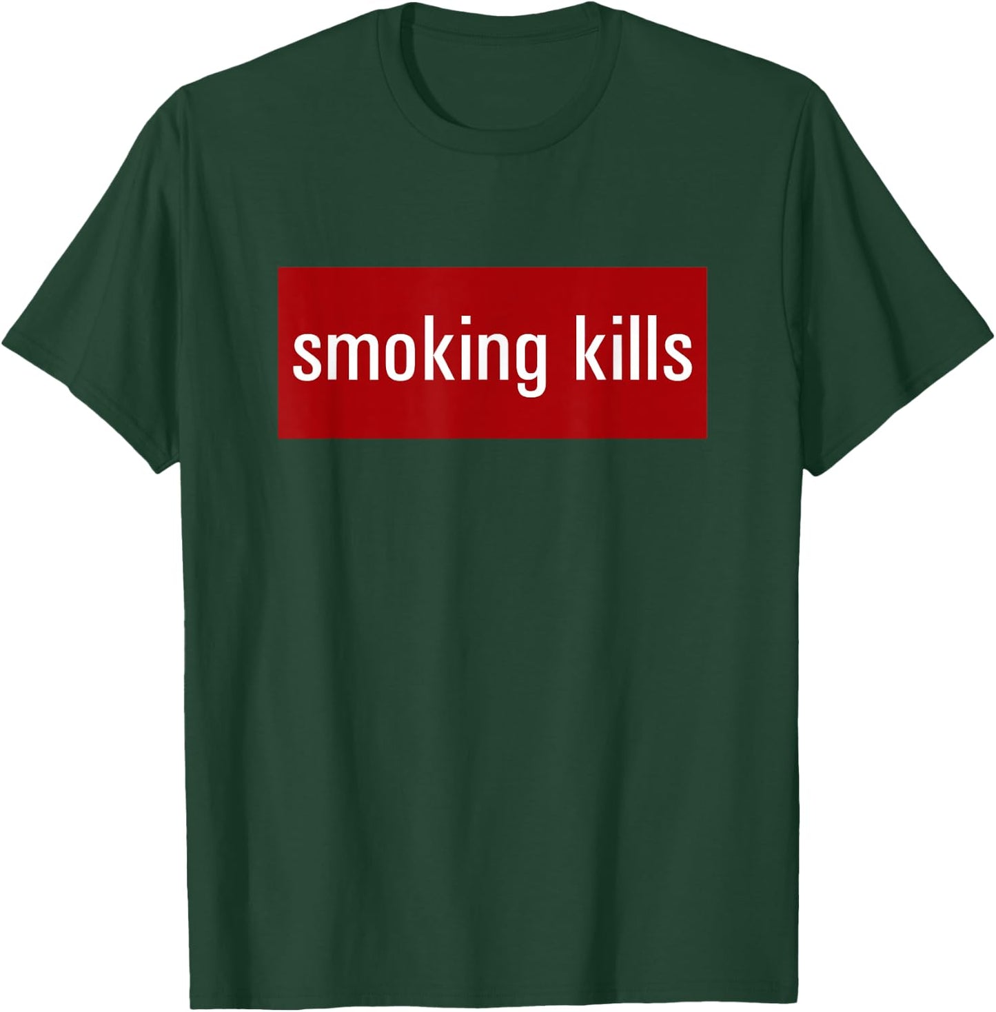 "Smoking Kills" T-Shirt - T-Shirt | Forest
