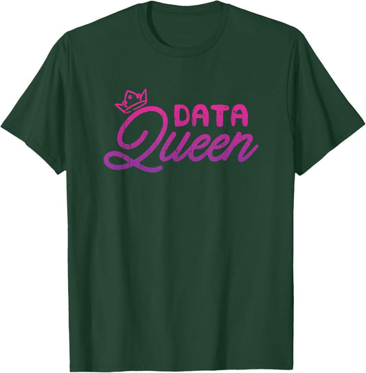 Data Queen - coding T-Shirt - T-Shirt | Forest