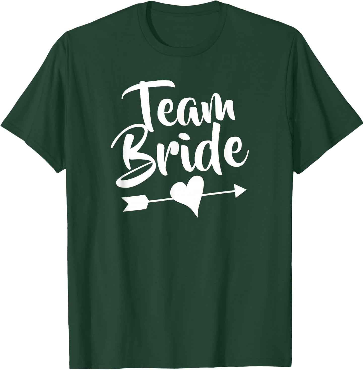 Team Bride Shirts For The Wedding Party T-Shirt - T-Shirt | Forest
