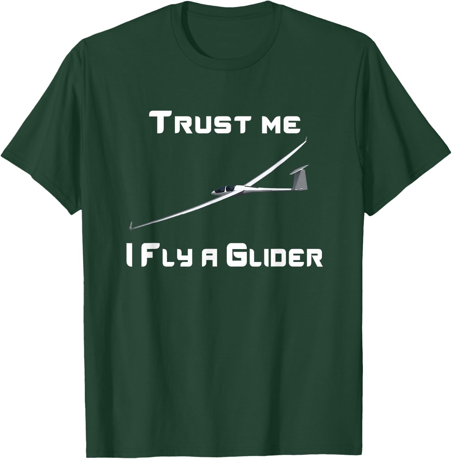 Glider Pilot Gliding Glider Plane T-Shirt - T-Shirt | Forest