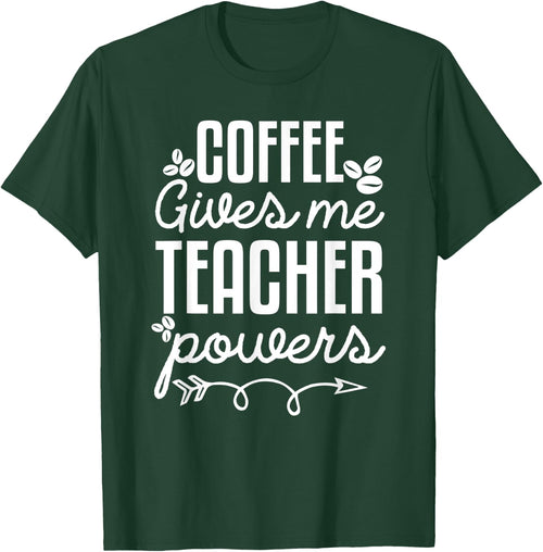 Coffee Gives Me Teacher Power Funny Teacher Coffee Love
