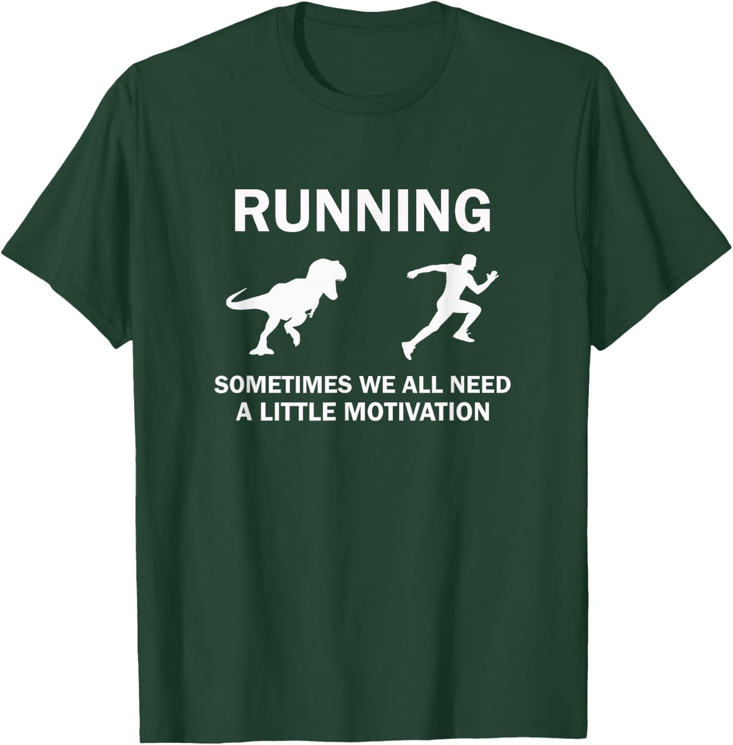 Running Motivation Raptor Chase Funny Dinosaur T-Shirt - T-Shirt | Forest