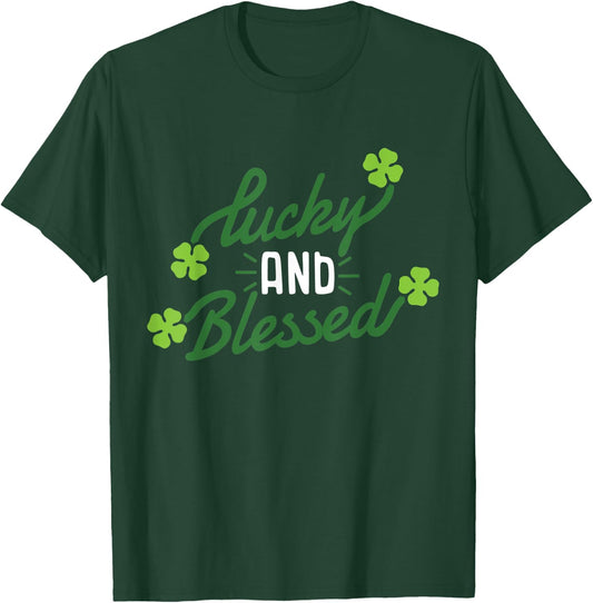 Lucky and Blessed St Patricks Day Clover Lucky Charm Funny T-Shirt - T-Shirt | Forest