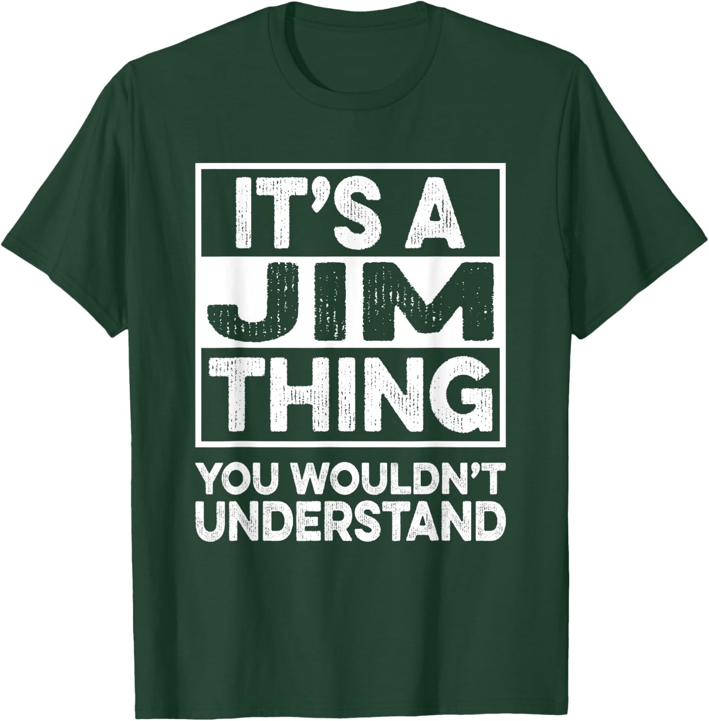 It's A Jim Thing You Wouldn't Understand Shirt Jim T-Shirt - T-Shirt | Forest