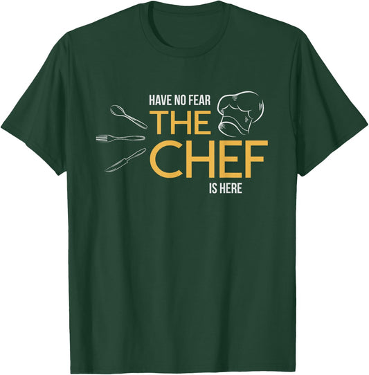 The Chef is Here T Shirt Gift Men Women T-Shirt - T-Shirt | Forest