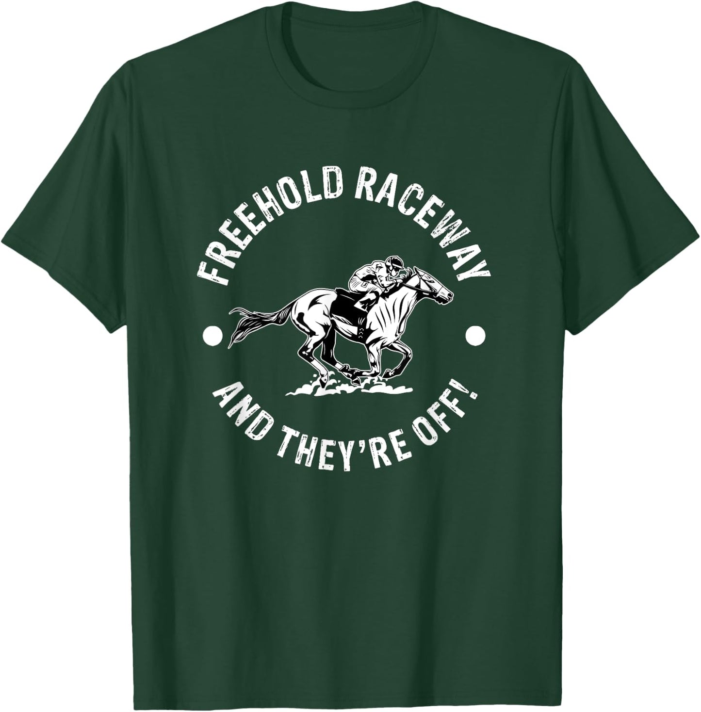 Freehold Raceway Racetrack Horse Racing Equestrian NJ Derby T-Shirt - T-Shirt | Forest
