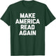 Make America Read Again Shirt funny saying book club reading T-Shirt - T-Shirt | Forest