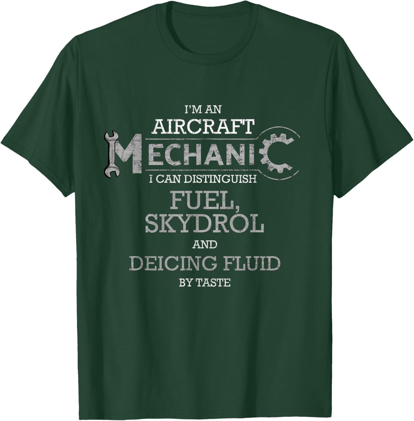 I'm An Aircraft Mechanic | Airplane Mechanic Gifts T-Shirt - T-Shirt | Forest
