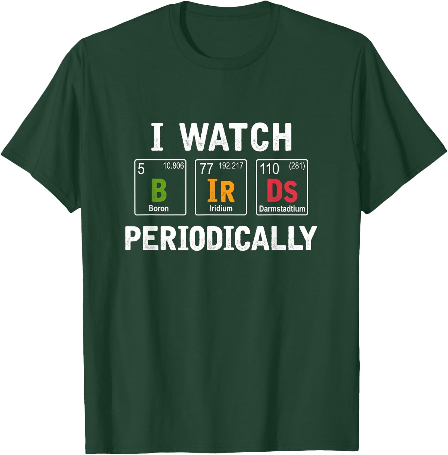 Bird Watcher Bird Watching Birding Bird Lover T-Shirt - T-Shirt | Forest